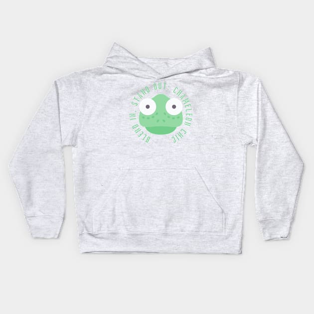 Chameleon Quote Kids Hoodie by ReaBelle